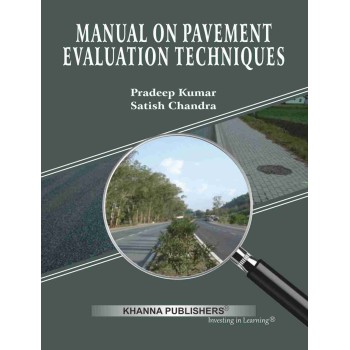 A Manual on Pavement Evaluation Techniques